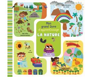 La nature - Mon grand livre d'apprentissage - Béatrice Costamagna - Piccolia - cartonné - Document jeunesse