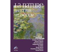 LA NATURE N'EST PAS UN DÉCOR: De Monet à Jacques Truphémus, Markus Lüpertz, Erik Demazières