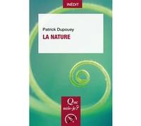 La Nature Patrick Dupouey (Auteur)