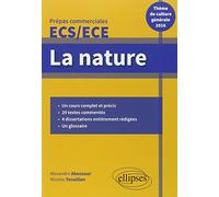 La nature, Prépas commerciales ECS/ECE: Thème de culture générale 2016