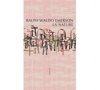 La Nature - Ralph Waldo Emerson - Allia - broché - Essai