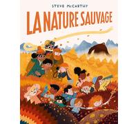 La Nature Sauvage - Steve McCarthy - Ecole Des Loisirs - Poche - Album jeunesse