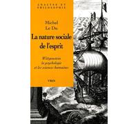 La Nature Sociale De L'esprit - Wittgenstein, La Psychologie Et Les Sciences Humaines