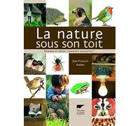 La Nature sous son toit: Hommes et bêtes : comment cohabiter ?
