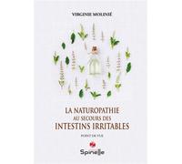 La naturopathie au secours des intestins irritables - Virginie Molinie - Spinelle Eds - broché - Essai