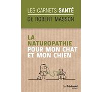 La naturopathie pour mon chat et mon chien