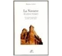 La Navarre Des Princes Étrangers - Une Histoire Particulière, Du Xiiie Au Xve Siècle