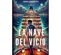 La nave del vicio: En la sombra de la guerra