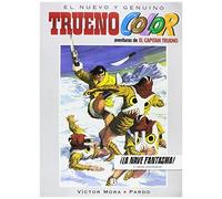¡La Nave Fantasma! Y Otras Aventuras De El Capitán Trueno