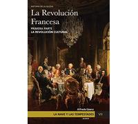 La Nave y las tempestades. T. 7: La Revolución Francesa. La revolución cultural