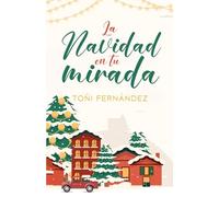 La Navidad en tu mirada