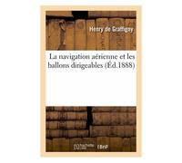 La Navigation Aérienne Et Les Ballons Dirigeables