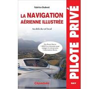 La navigation aérienne illustrée. Au-delà du vol local