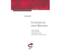 Benedeit – Le voyage de Saint Brendan – Édition bilingue français-ancien français – Broché