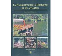 La navigation sur la dordogne et ses affluents