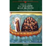 La navigazione di san Brandano. Navigatio Sancti Brendani abbatis