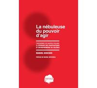 La nébuleuse du pouvoir d’agir L'empowerment des quartiers populaires à l'épreuve des pacificateurs et entrepreneurs de colères - Manuel Boucher - Champ Social Eds Du - broché - Essai