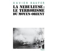 La Nébuleuse: Terrorisme du Moyen-Orient