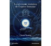 La nécessaire mutation de l'espèce humaine