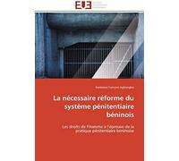 La Nécessaire Réforme Du Système Pénitentiaire Béninois