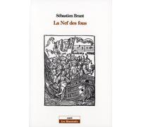 La Nef des fous (French Edition) by Sbastien Brant(2004-11-08)