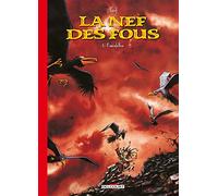 La Nef des Fous – Tome 1 : Eauxfolles – édition 30 ans – cartonné