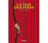 La Nef des Fous T06: Les Chemins énigmatiques