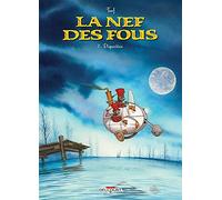 La Nef des Fous – Tome 8 : Disparition – Delcourt
