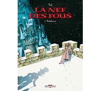 La Nef des fous, tome 3 : Turbulences