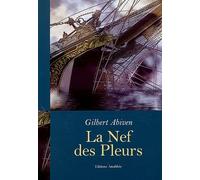 La Nef Des Pleurs