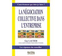 La négociation collective dans l'entreprise
