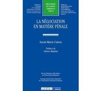 La négociation en matière pénale Sarah-Marie Cabon (Auteur)