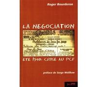 La négociation Roger Bourderon (Auteur)