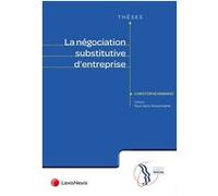 La négociation substitutive d'entreprise Christophe Mariano (Auteur)
