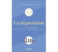 La Négociation - Un Peu De Psychologie Pour Les Pros Qui Veulent Apprendre À Négocier