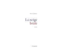 La neige brûle