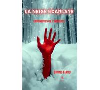 La neige écarlate