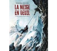 La Neige en deuil Dominique Monfery (Auteur), Henri Troyat (Idée originale)