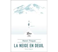 La neige en deuil - Henri Troyat - Librio - Poche - Roman