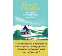 La neige ne tombe pas en hiver - Bruno Combes - J'ai Lu - Poche - Roman
