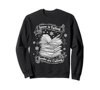 La Neige Tombe Les Livres appellent Une Lecture d'hiver Amusante Sweatshirt
