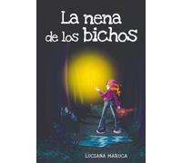La nena de los bichos