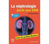 La néphrologie facile aux EDN Charlotte Debiais (Auteur)