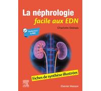 La néphrologie facile aux EDN: Fiches de synthèse illustrées