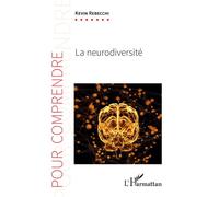 Kevin Rebecchi – La neurodiversité – Essai – Broché