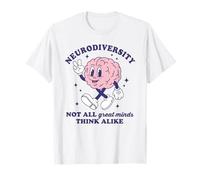 La neurodiversité ne se Ressemble Pas pour Tous Les Grands Esprits T-Shirt