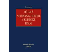 La neuropsychiatrie pédiatrique dans la pratique clinique