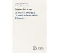 La neurotechnologie au service de nouvelles thérapies