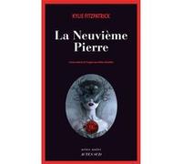 Kylie Fitzpatrick – La Neuvième Pierre – Traduit par Céline Schwaller – Actes Sud