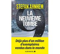 La Neuvième Tombe – Les Éditions Albin Michel